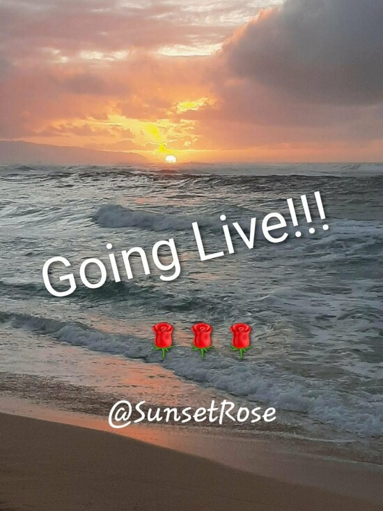 Other - ROSE IS LIVE 🌅 🌹LIKE THIS TO BE NOTIFIED WHEN I GO LIVE!!!